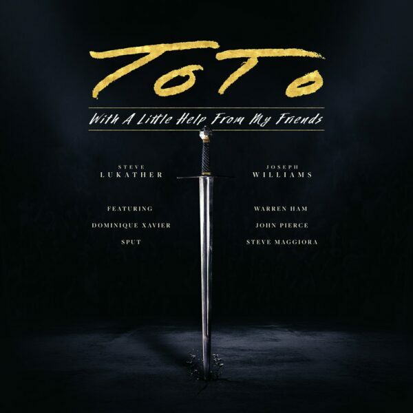 Toto, WITH A LITTLE HELP FROM MY FRIENDS