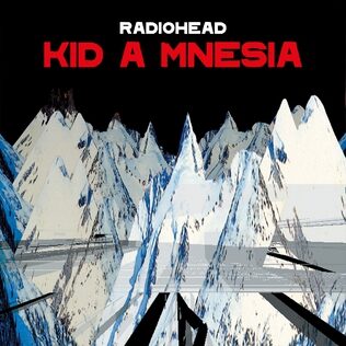 KID A MNESIA, Radiohead 